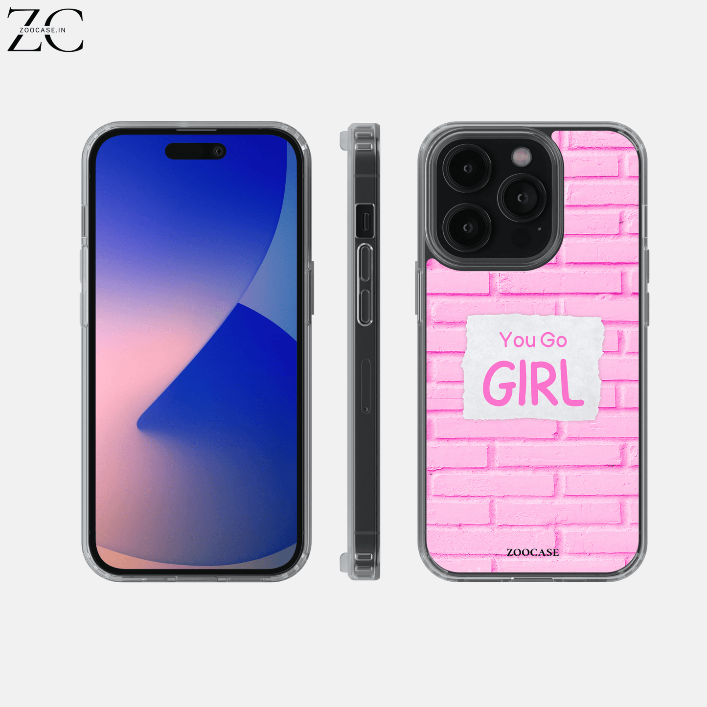 "You Go Girl" Silicon Case