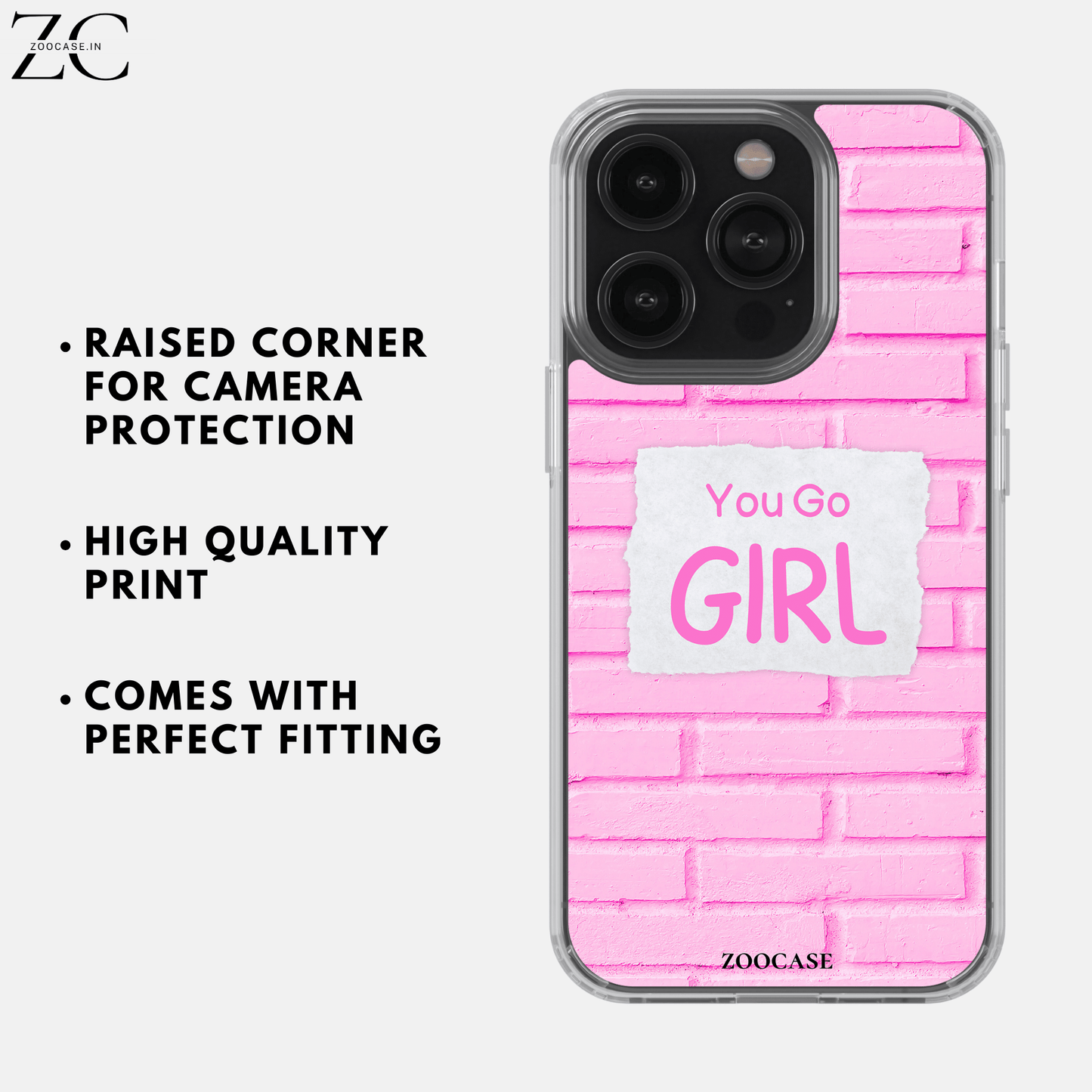 "You Go Girl" Silicon Case