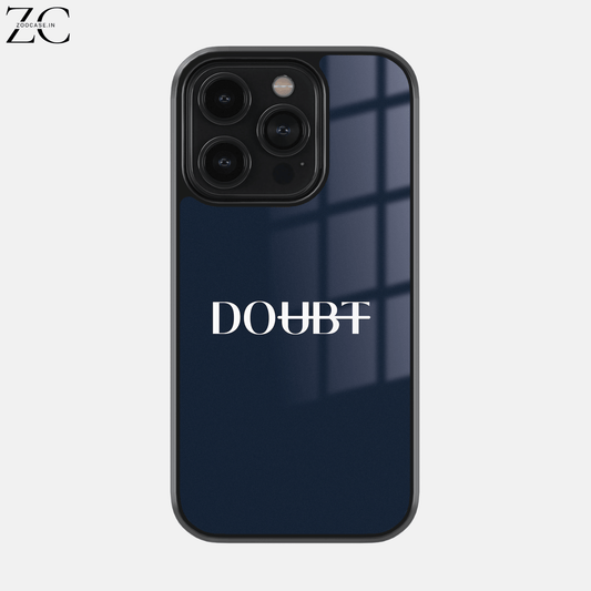 "Doubt" Glassback Case